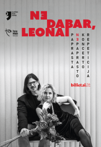 „NE DABAR, LEONAI“